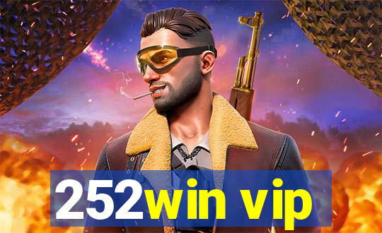 252win vip